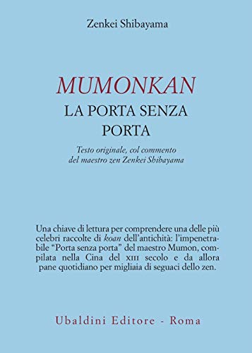 Mumonkan. La porta senza porta (Civiltà dell'Oriente) von Astrolabio Ubaldini
