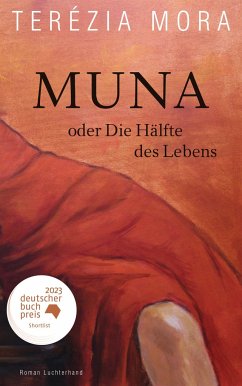 Muna oder Die Hälfte des Lebens von Luchterhand Literaturverlag