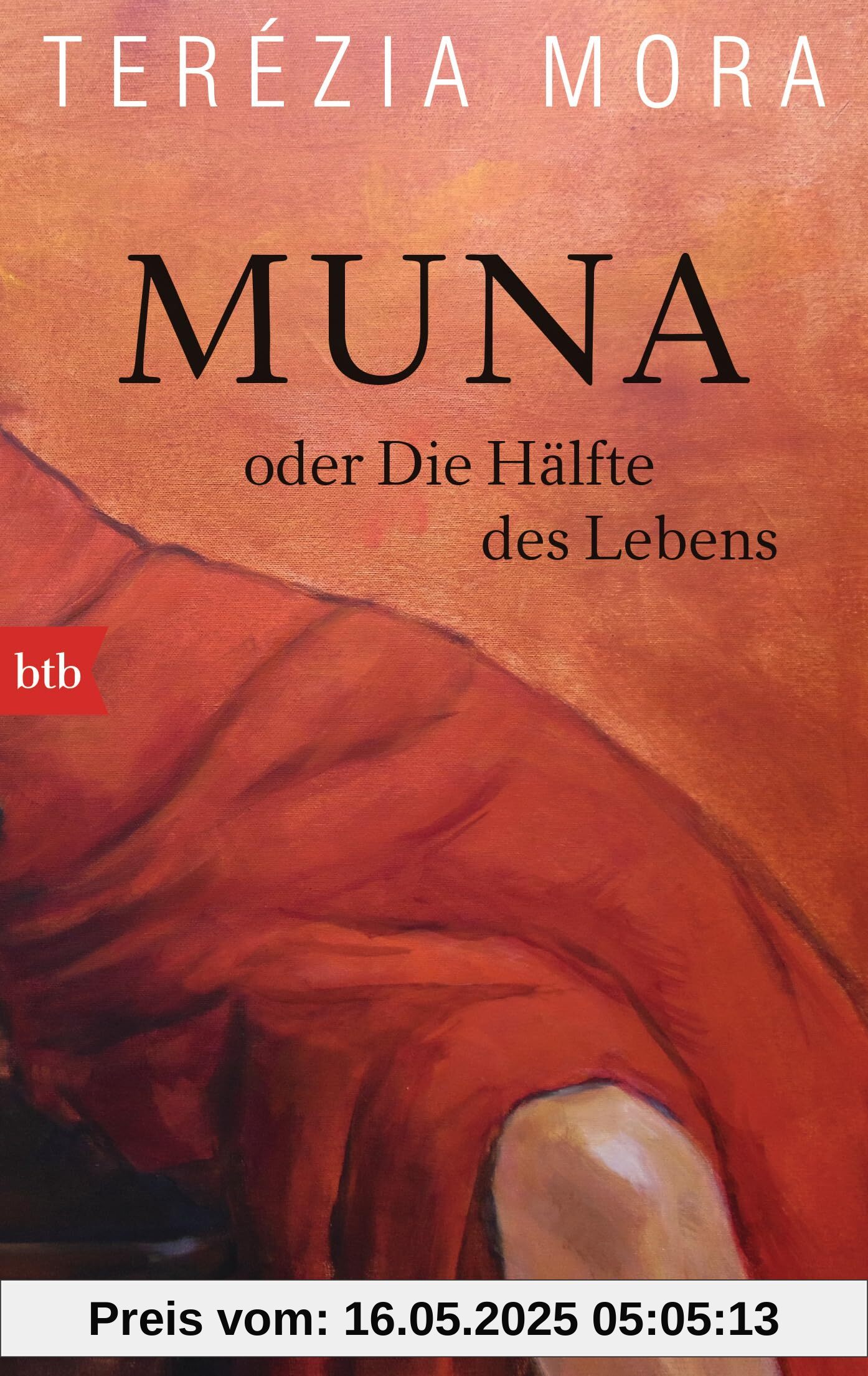 Muna oder Die Hälfte des Lebens: Roman