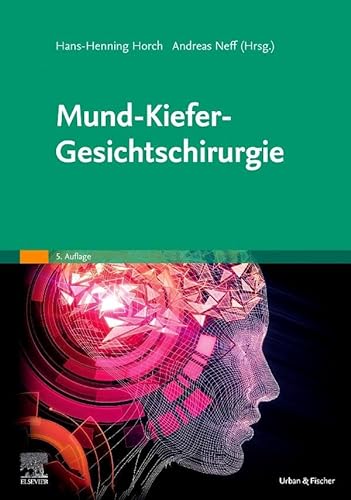 Mund-Kiefer-Gesichtschirurgie (PDZ) von Urban & Fischer Verlag/Elsevier GmbH