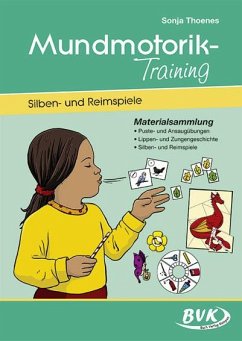 Mundmotorik-Training, Silben- und Reimspiele von BVK Buch Verlag Kempen
