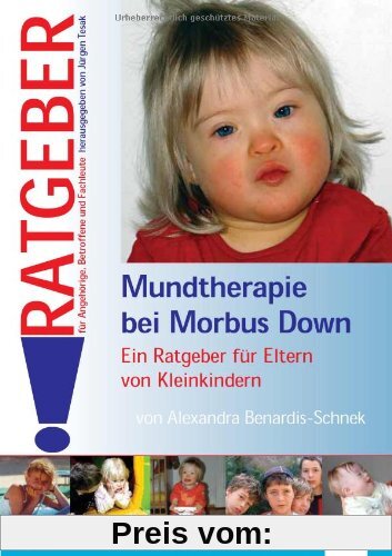Mundtherapie bei morbus Down: Ein Ratgeber für Eltern von Kleinkindern