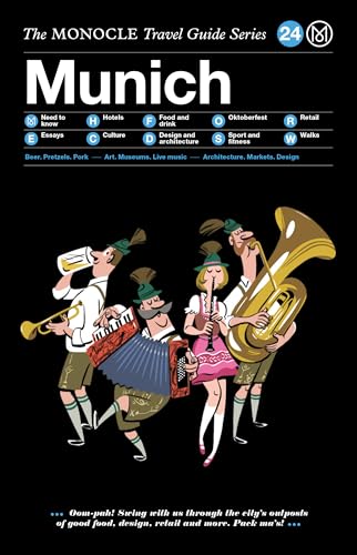 Munich: The Monocle Travel Guide Series: The Monocle Travel Guide Series 24 (Monocle Travel Guide, 24) von Gestalten