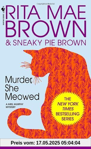 Murder, She Meowed (Mrs. Murphy Mysteries)