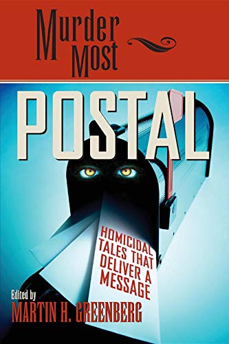 Murder Most Postal: Homicidal Tales That Deliver a Message (Murder Most Series)