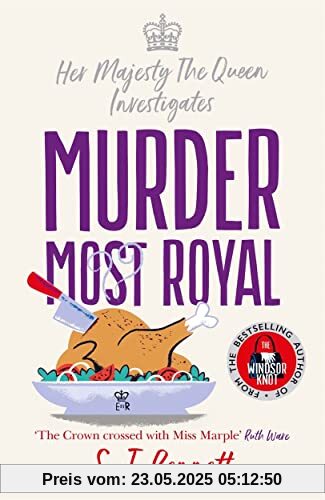 Murder Most Royal: The brand-new Christmas 2022 murder mystery from the author of THE WINDSOR KNOT