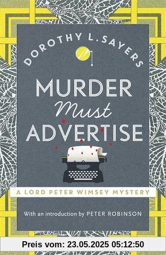 Murder Must Advertise: A Lord Peter Wimsey Mystery (Lord Peter Wimsey Mysteries)