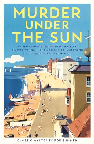 Murder Under the Sun: Classic Mysteries for Summer (Vintage Murders)