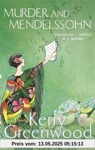 Murder and Mendelssohn (Phryne Fisher, Band 20)