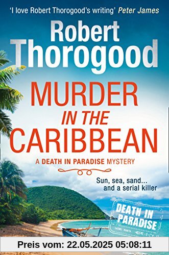 Murder in the Caribbean (A Death in Paradise Mystery, Band 4)