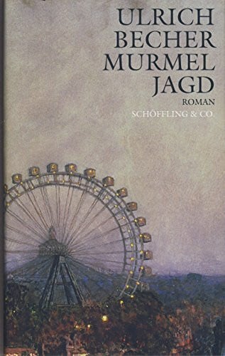 Murmeljagd: Roman