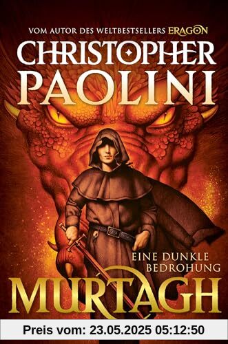 Murtagh - Eine dunkle Bedrohung: Das große neue Fantasyabenteuer in Eragons Welt. - Deutsche Ausgabe Murtagh - Eine dunkle Bedrohung: Das große neue Fantasyabenteuer in Eragons Welt. - Deutsche Ausgabe