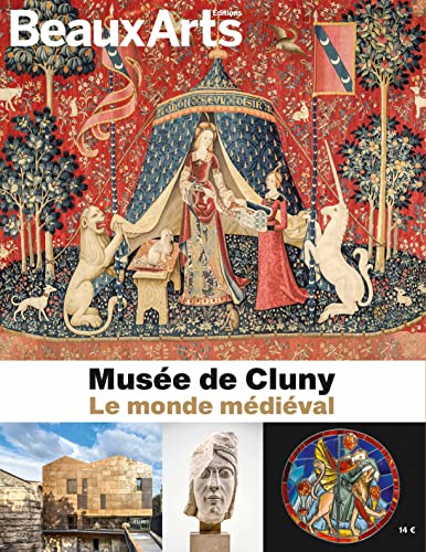 Musée de Cluny: Le monde médiéval von BEAUX ARTS ED