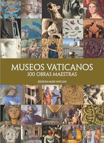 Museos vaticanos. 100 obras maestras von Edizioni Musei Vaticani