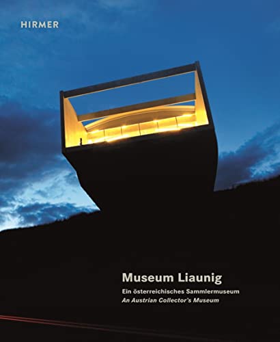 Museum Liaunig: An Austrian Collector’s Museum Museum Liaunig: An Austrian Collector’s Museum