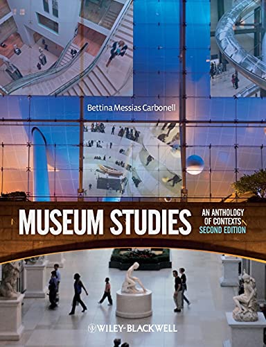 Museum Studies: An Anthology of Contexts von Wiley-Blackwell