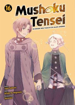 Mushoku Tensei - In dieser Welt mach ich alles anders / Mushoku Tensei - In dieser Welt mach ich alles anders Bd.16 von Panini Manga und Comic