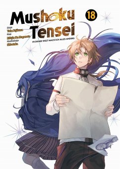Mushoku Tensei - In dieser Welt mach ich alles anders / Mushoku Tensei - In dieser Welt mach ich alles anders Bd.18 von Panini Manga und Comic