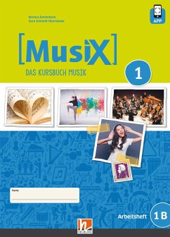 MusiX 1. Arbeitsheft 1B. Neuausgabe 2019. Ausgabe Deutschland, Klasse 6 von Helbling Verlag