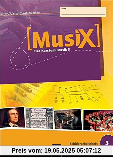 MusiX 3. Schülerarbeitsheft (Ausgabe D)