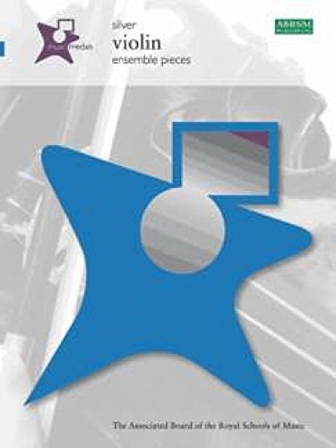 Music Medals Silver Violin Ensemble Pieces (Abrsm Music Medals)