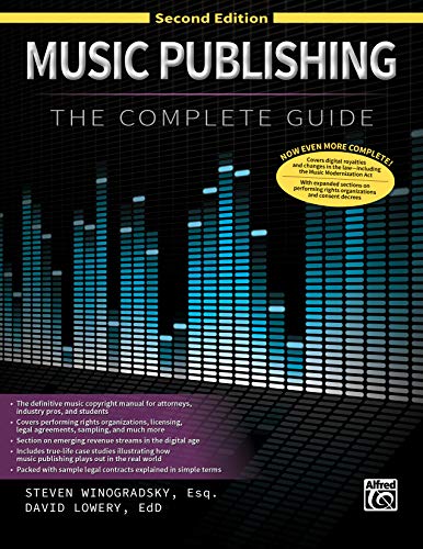 Music Publishing -- The Complete Guide von Alfred Music