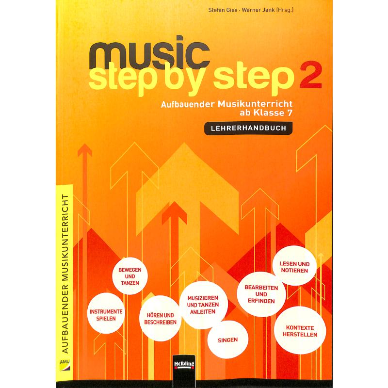 Music Step by Step 2 Music Step by Step 2