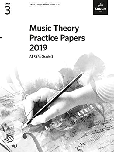Music Theory Practice Papers 2019, ABRSM Grade 3 (Music Theory Papers (ABRSM)) von ABRSM