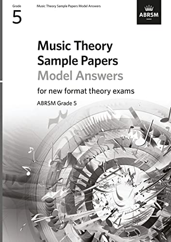 Music Theory Sample Papers Model Answers, ABRSM Grade 5 (Music Theory Model Answers (ABRSM))