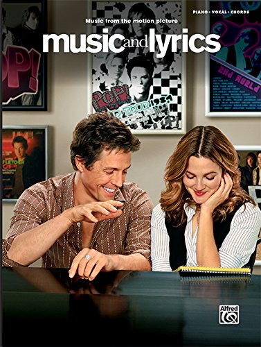 Music and Lyrics (Music from the Motion Picture): Piano/Vocal/Chords