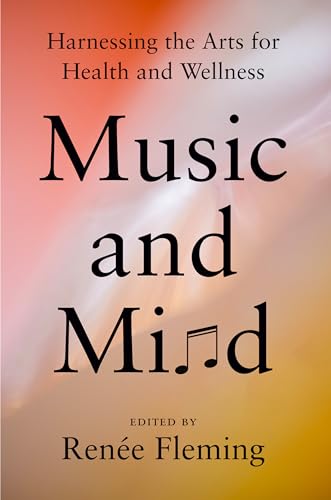 Music and Mind: Harnessing the Arts for Health and Wellness