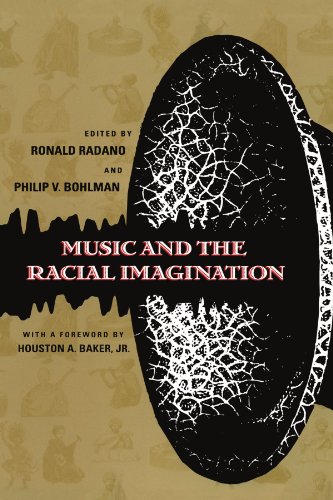 Music and the Racial Imagination (Chicago Studies in Ethnomusicology) von University of Chicago Press