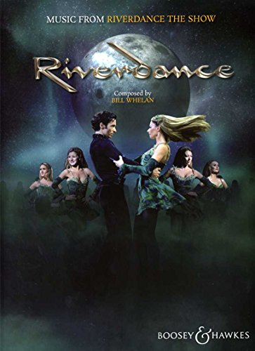 Music from Riverdance - The Show: 20th Anniversary Edition. Klavier, Gesang und/oder Gitarre. von Boosey & Hawkes