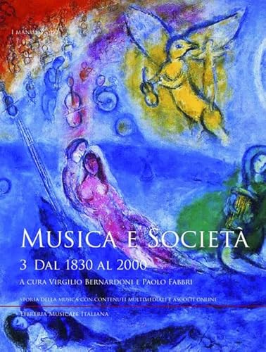 Musica e società. Dal 1830 al 2000 (Vol. 3) (I manuali) von LIM