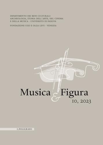 Musica & Figura. Ediz. italiana e inglese (2023) (Vol. 10) von Il Poligrafo