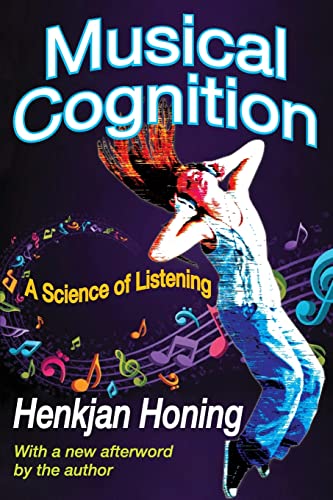 Musical Cognition: A Science of Listening von Routledge