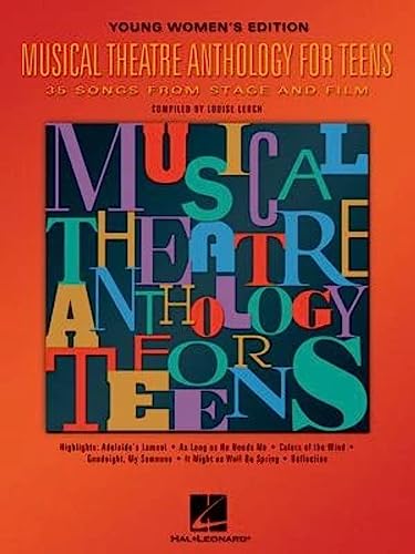 Musical Theatre Anthology for Teens, Young Women's Edition (Vocal Collection)