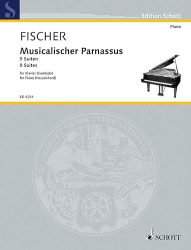Musicalischer Parnassus: 9 Suiten für Cembalo. Cembalo.: 9 suites. harpsichord. (Edition Schott)