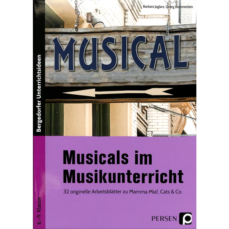 Musicals im Musikunterricht | 32 originelle Arbeitsblätter zu Mamma Mia Cats + Co