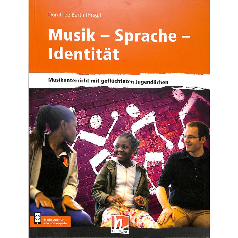 Musik Sprache Identität | Musikunterricht mit geflüchteten Jugendlichen Musik Sprache Identität | Musikunterricht mit geflüchteten Jugendlichen