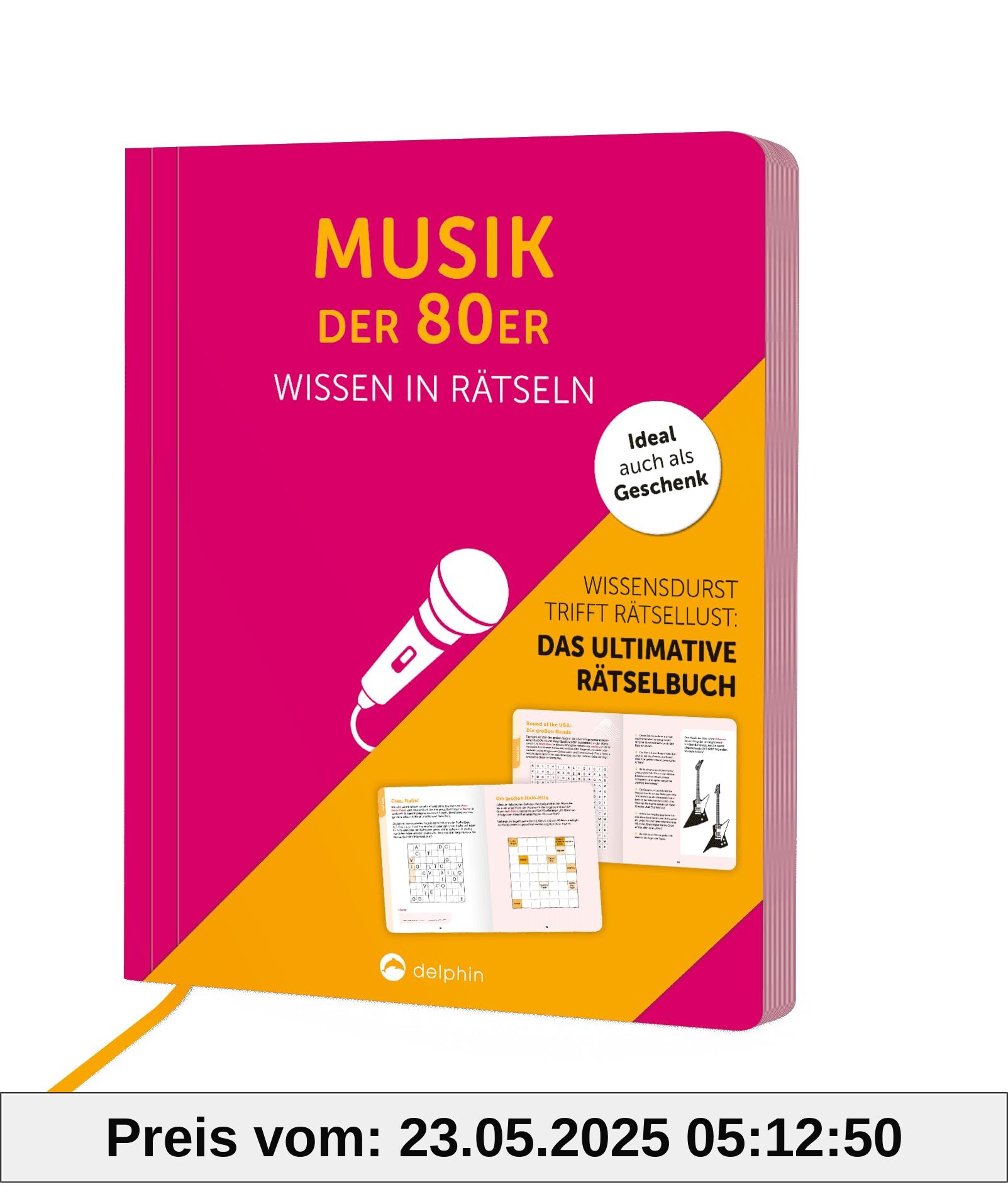 Musik der 80er I Wissen in Rätseln: Rätselbuch für Erwachsene. Das perfekte Geschenk für 80er-Jahre-Fans und Rätsel-Freunde
