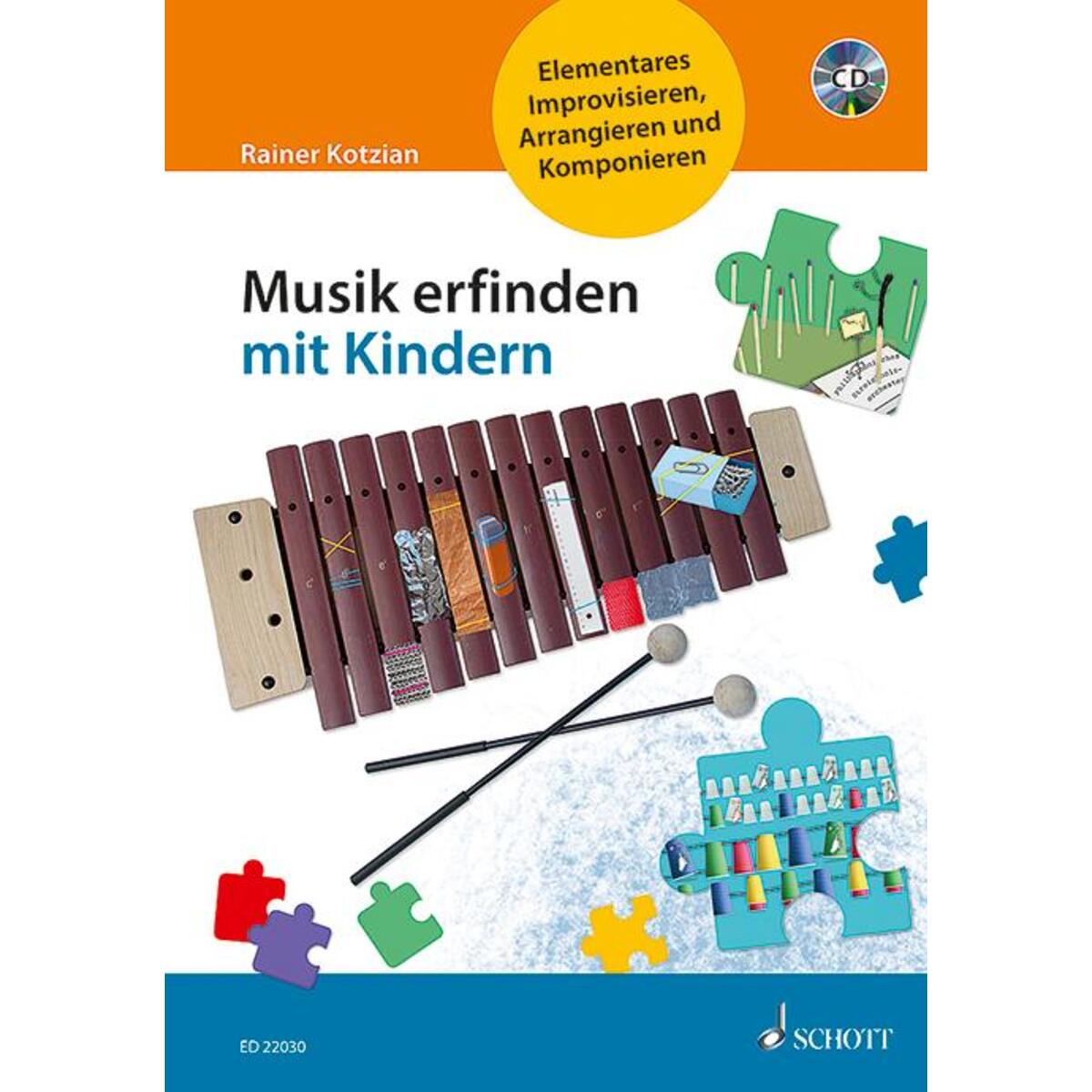 Musik erfinden mit Kindern Musik erfinden mit Kindern von Schott Music
