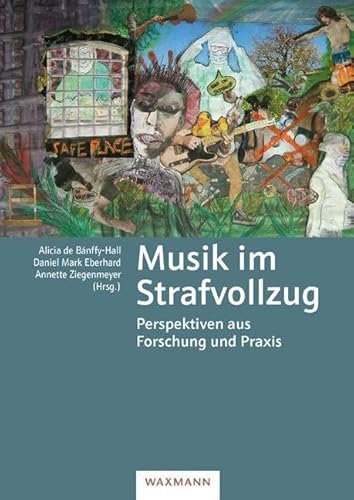 Musik im Strafvollzug: Perspektiven aus Forschung und Praxis