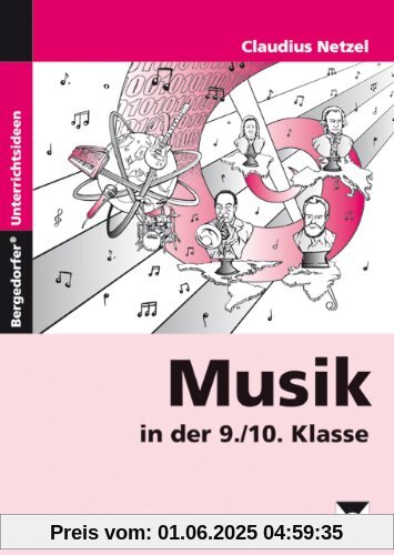 Musik in der 9./10. Klasse