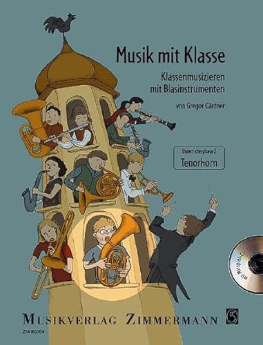 Musik mit Klasse: Klassenmusizieren mit Blasinstrumenten. Tenorhorn.
