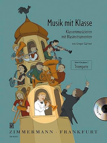 Musik mit Klasse: Klassenmusizieren mit Blasinstrumenten. Trompete.