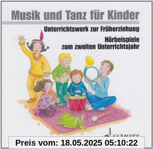 Musik und Tanz für Kinder 2 - Lehrer-CD-Box: 2 CDs. (Musik und Tanz für Kinder - Neuausgabe)