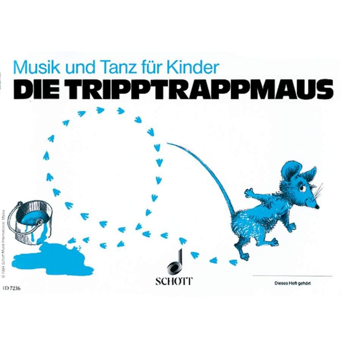 Musik und Tanz für Kinder. Kinderheft 2. 2. Halbjahr. Die Tripptrappmaus Musik und Tanz für Kinder. Kinderheft 2. 2. Halbjahr. Die Tripptrappmaus von Schott Music