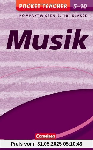 Musik: Kompaktwissen 5.-10. Klasse