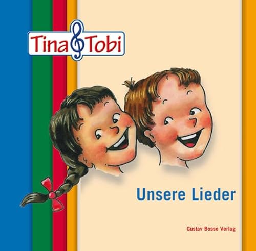 Musikalische Früherziehung - Musikschulprogramm "Tina & Tobi" / Musikalische Früherziehung - Musikschulprogramm "Tina & Tobi", Audio-CD "Unsere ... und Volkslieder aus den Musikfibeln 1-4